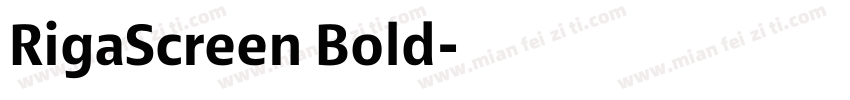 RigaScreen Bold字体转换